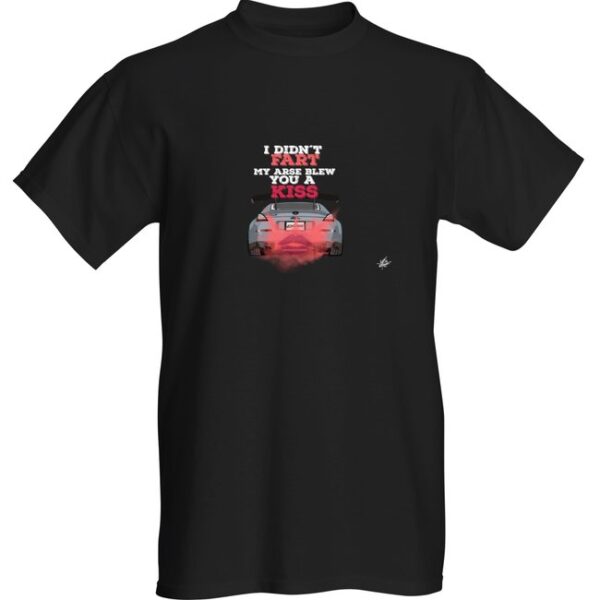 WestSchweizCustoms Funny “I dind´t fart, my arse blew you a kiss” T-Shirt